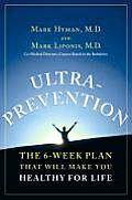 Ultraprevention The 6 Week Plan That Will Make You Healthy for Life