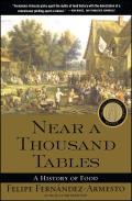 Near a Thousand Tables A History of Food