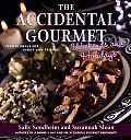 Accidental Gourmet Weekends & Holidays Festive Meals for Family & Friends
