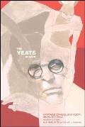 Yeats Reader A Portable Compendium of Poetry Drama & Prose