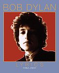 Lyrics 1962 2002 By Bob Dylan