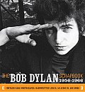 Bob Dylan Scrapbook 1956 1966
