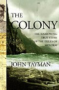Colony The Harrowing True Story Of The