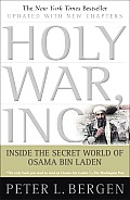 Holy War Inc Inside the Secret World of Osama Bin Laden
