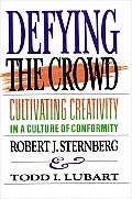 Defying the Crowd: Simple Solutions to the Most Common Relationship Problems