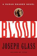 Blood: A Susan Shader Novel