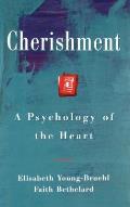 Cherishment: A Psychology of the Heart