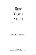 New York Night The Mystique & Its Histo