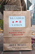 Branded Nation The Marketing of Megachurch College Inc & Museumworld