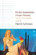 Great American Prose Poems From Poe to the Present