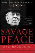 Savage Peace: Hope and Fear in America, 1919