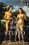 Im With Stupid One Man One Woman 10000 Years of Misunderstanding Between the Sexes Cleared Right Up - Signed Edition