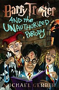 Barry Trotter & the Unauthorized Parody