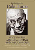 Mind of Clear Light Advice on Living Well & Dying Consciously