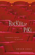 Rockville Pike A Suburban Comedy Of Man