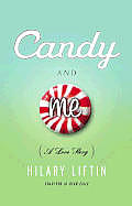 Candy & Me A Love Story