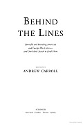 Behind the Lines Powerful & Revealing American & Foreign War Letters & One Mans Search to Find Them