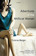 Adventures Of The Artificial Woman