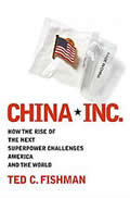 China Inc How the Rise of the Next Superpower Challenges America & the World