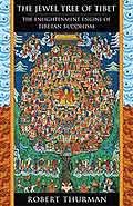 Jewel Tree of Tibet The Enlightenment Engine of Tibetan Buddhism - Signed Edition