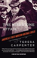 The Miss Stone Affair: America's First Modern Hostage Crisis