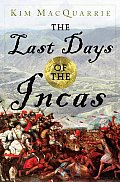 Last Days Of The Incas