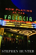 Now Playing at the Valencia: Pulitzer Prize-Winning Essays on Movies