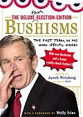 Bushisms The First Term in His Own Special Words
