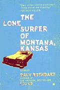 Lone Surfer Of Montana Kansas Stories