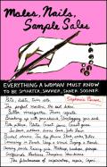 Males, Nails, Sample Sales: Everything a Woman Must Know to Be Smarter, Savvier, Saner Sooner