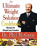 Ultimate Weight Solution Cookbook Recipes for Weight Loss Freedom