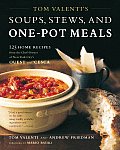 Tom Valentis Soups Stews & One Pot Meals