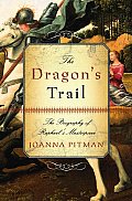 Dragons Trail The Biography of Raphaels Masterpiece