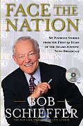 Face the Nation My Favorite Stories from the First 50 Years of the Award Winning News Broadcast