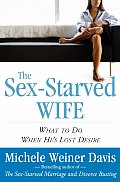 Sex Starved Wife What to Do When Hes Lost Desire