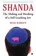 Shanda The Making & Breaking of a Self Loathing Jew