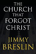 Church That Forgot Christ
