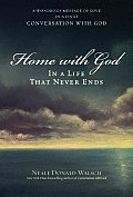 Home With God In A Life That Never Ends