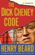 Dick Cheney Code A Parody