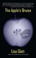 The Apple's Bruise: Stories