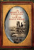 Mercury Visions Of Louis Daguerre