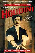 Secret Life of Houdini The Making of Americas First Superhero