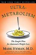 Ultrametabolism The Simple Plan for Automatic Weight Loss