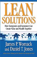 Lean Solutions How Companies & Customers Can Create Value & Wealth Together
