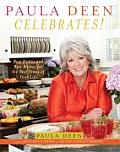 Paula Deen Celebrates Best Dishes & Best Wishes for the Best Times of Your Life