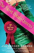 Sweet Potato Queens' First Big-Ass Novel: Stuff We Didn't Actually Do, But Could Have, and May Yet