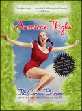 American Thighs: The Sweet Potato Queens' Guide to Preserving Your Assets