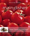 Williams Sonoma Main Dishes New Healthy Kitchen Colorful Recipes for Health & Well Being
