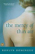 The Mercy of Thin Air