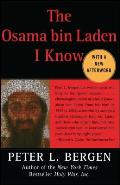 Osama Bin Laden I Know An Oral History of Al Qaedas Leader
